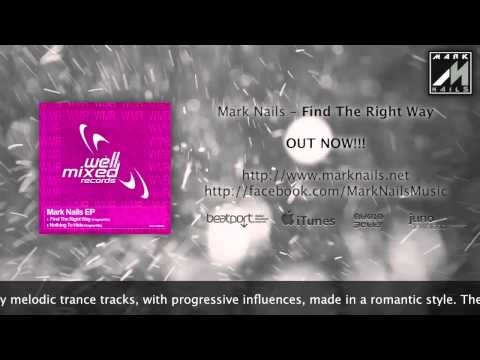 Mark Nails - Find The Right Way (Original Mix)