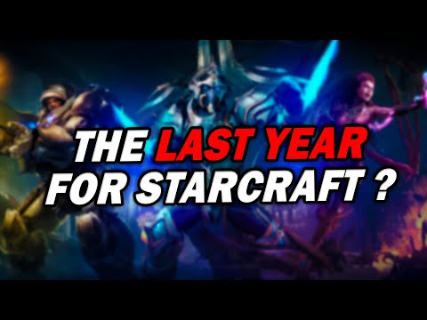Why 2023 is THE MOST IMPORTANT year for StarCraft 2 esports