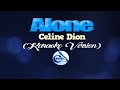 ALONE - Celine Dion (KARAOKE VERSION)
