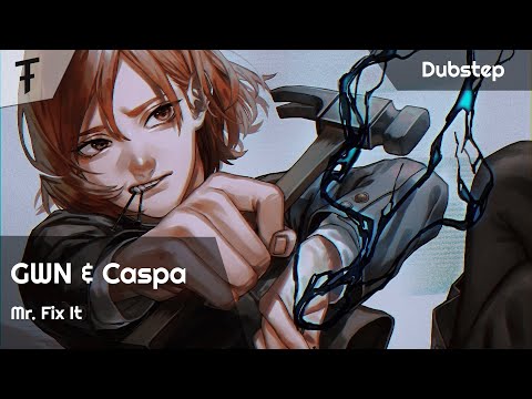 Ganja White Night x Caspa - Mr. Fix It | Dubstep
