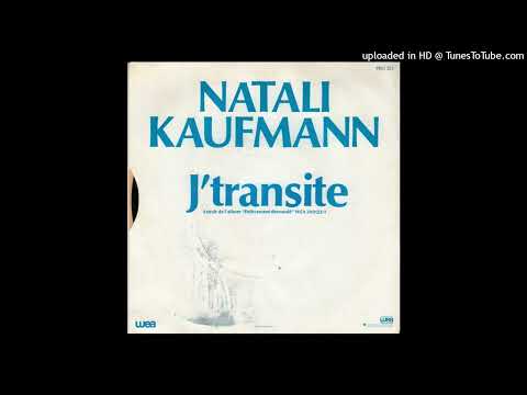 Natali Kaufmann - J'transite 1983