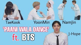 Download lagu 'Paani Wala Dance' ft. BTS TaeKook,YoonMin, NamJin & J-Hope | RUN BTS Special | BTS Bollywood fmv mp3