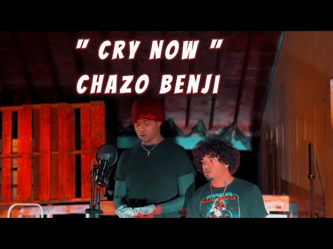 Chazo Benji “ Cry Now “ (Official Music Video)