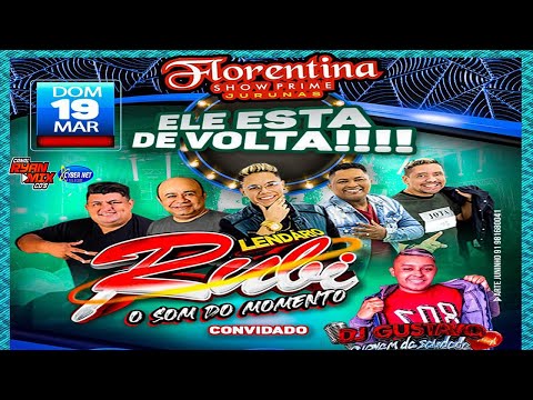 CD AO VIVO LENDARIO RUBI O SOM DO MOMENTO NA FLORENTINA 19-03-2023 DJ GIGIO BOY