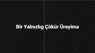 Sensiz Qaliram Gecə Olunca Whatsapp Durum Videolari 2017