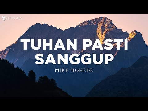 Tuhan Pasti Sanggup - Mike Mohede feat Maria Shandi (Lirik) Lagu Rohani
