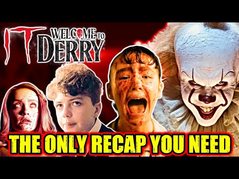 The Only Recap You Need Before Watching IT: Welcome to Derry Series