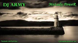 Download lagu DJ Army Melody PoweR mp3 Download lagu DJ Army Melody PoweR mp3