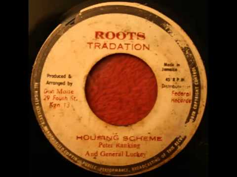 PETER RANKING & GENERAL LUCKY   Housing scheme + version (Roots tradition)