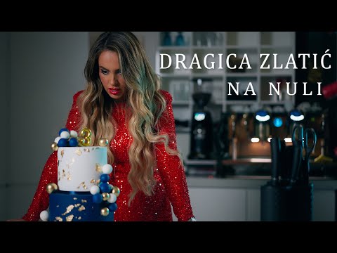 Dragica Zlatic  - Na nuli (Official video)