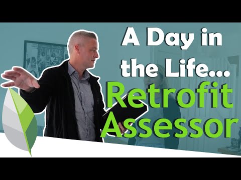 Day in the Life of a Retrofit Assessor