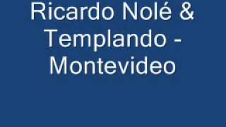 Ricardo Nolé & Templando - Montevideo