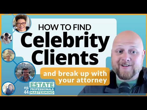 , title : 'Real Estate Clients: Celebrity and high net worth buyers | Unresponsive attorneys | Vendor Teams'