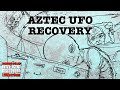 Aztec UFO Crash Yes It Happened Richard Dolan Intelligent Disclosure