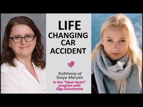 LIFE CHANGING CAR ACCIDENT   Story of Tonya Maryan in the 'Open Heart' program with Olga Anischenko
