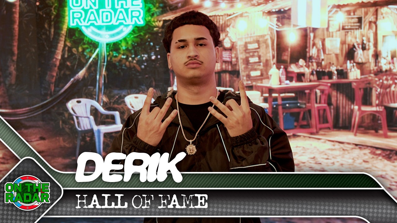 Derik "HALL OF FAME" | On The Radar Puerto Rico 🇵🇷
