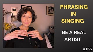 MUSICAL PHRASING - a MUST for singers to sound professional!