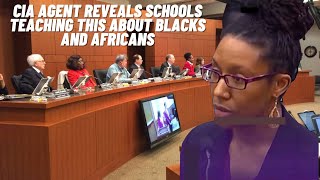 CIA Agent exposes schools curriculum teaching this about Blacks and Africans