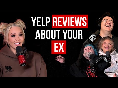 Yelp Reviews About Your Ex | Ask, Tell, Confess