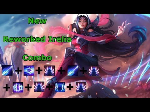 New Reworked Irelia Quick Combo