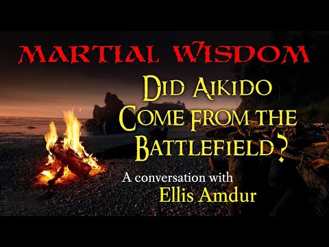 Ep. 177: Did Aikido Come From the Battlefield? - with Ellis Amdur