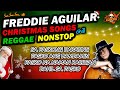 FREDDIE AGUILAR NONSTOP CHRISTMAS SONGS (Reggae Version) | DJ Claiborne Remix