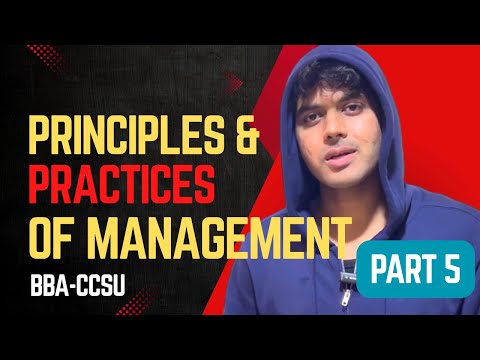 Principles and Practices of Management CCSU BBA 1st Semester