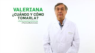 Valeriana, cuándo y cómo debemos tomarla. Tu Farmacéutico Informa - #PlantasMedicinales