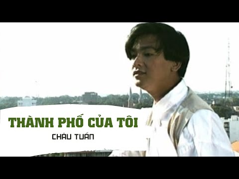 Thể hiện bởi Châu Tuấn
