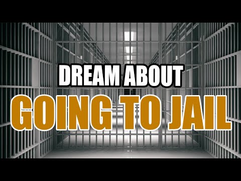 Dreams About Going to Jail – Meaning And Interpretations - Sign Meaning