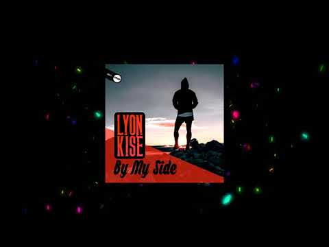 Lyon Kise - By My Side