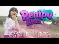 PENIPU ALUS DYANA KITTY Official Music Video