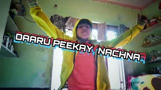 Daaru peekay nachna (cover dance song)