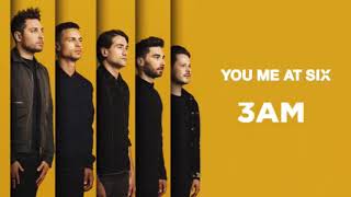 You Me At Six - 3AM