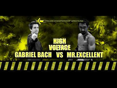 ICW High Voltage #10 (Gabriel Bach vs Mr. Excellent)