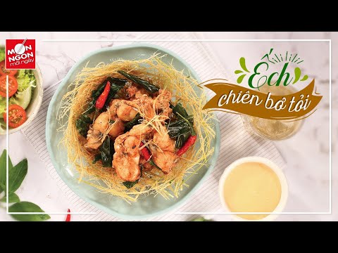 Cách làm ẾCH CHIÊN BƠ TỎI thơm lừng, dễ “nghiện” | MÓN NGON MỖI NGÀY