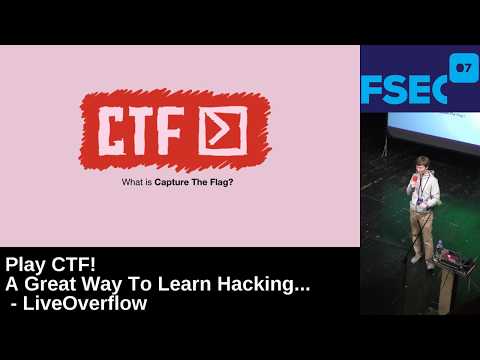 Play CTF! A Great Way to Learn Hacking - Fsec 2017