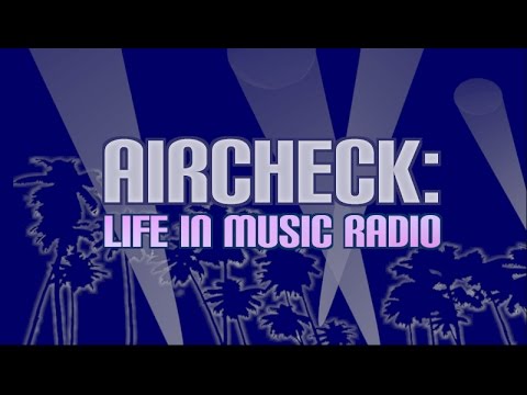 Aircheck: Life in Music Radio - Paperback and Kindle