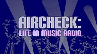 Aircheck: Life in Music Radio - Paperback and Kindle