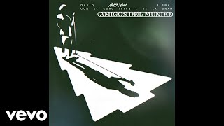 Amigos Del Mundo Lyrics English Translation