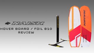 Naish S25 Hover board / 810 Kite Foil Review