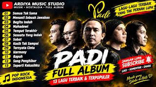 Download lagu PADI FULL ALBUM | 13 Lagu Terbaik & Terpopuler | Semua Tak Sama, Mahadewi, Sobat mp3