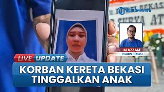 Tutik Anitasari Korban Meninggal Kecelakaan Kereta di Bekasi, Tinggalkan Anak Usia 1 Tahun