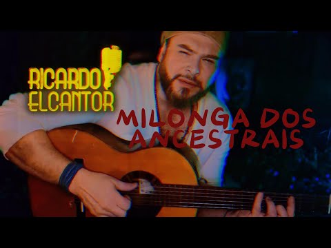 Ricardo Elcantor | Milonga dos Ancestrais | Pedro Ortaça