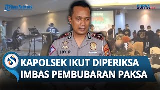 Ikut Terlibat? Kapolsek Mampang hingga 11 Anggota Polisi Diperiksa Propam soal Pembubaran Paksa FTA