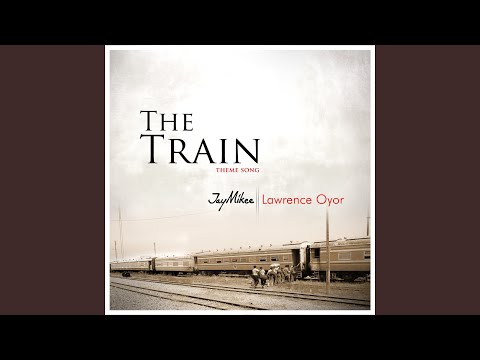 The Train Theme Song
