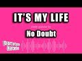 No Doubt - It's My Life (Karaoke Version)