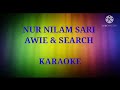 Karaoke - NUR NILAM SARI - Lower Key ⬇ #2 key