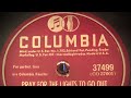 Golden Gate Quartet - Pray For The Lights To Go Out - 78rpm