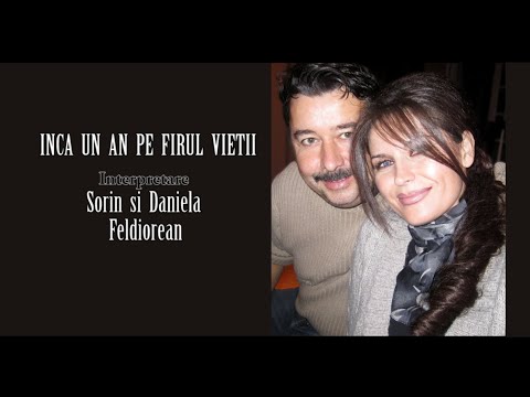Sorin si Daniela Feldiorean - INCA UN AN PE FIRUL VIETII